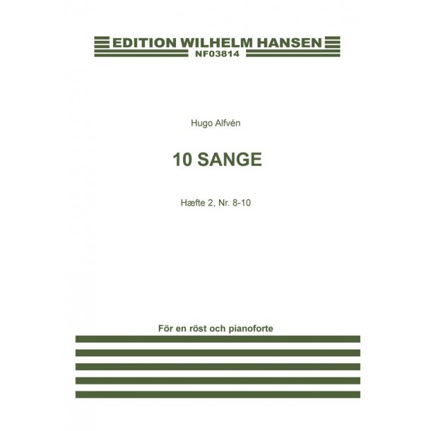 Hugo Alfen: 10 Sange Hfte 2 (Sang 8-10) - Voice and piano