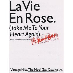 La Vie En Rose (Take Me To Your Heart Again)