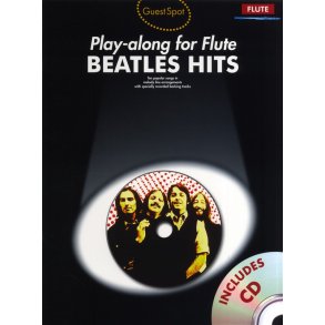Guest Spot: Beatles Hits - Play-Along For Flute