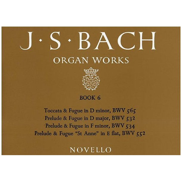J.S. Bach: Organ Works Book 6