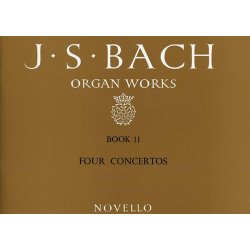 J.S. Bach: Organ Works Book 11 - Four Concertos (Novello)