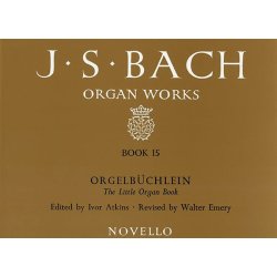 J.S. Bach: Organ Works Book 15: Orgelbuchlein