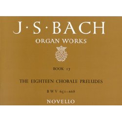 J.S.Bach: Organ Works Book 17 The Eighteen Chorale Preludes BWV 651-668