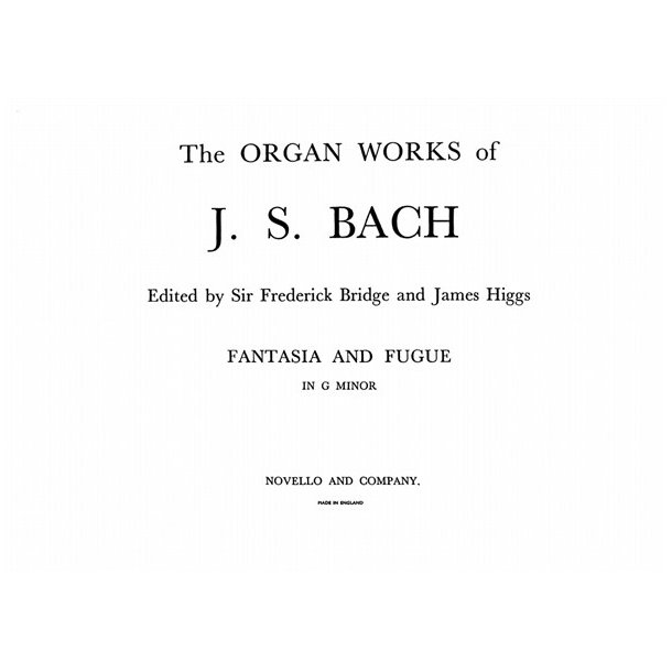 J.S. Bach: Fantasia &amp; Fugue In G Minor For Organ