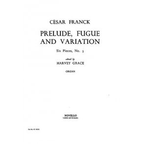 Franck: Prelude, Fugue & Variation for Organ