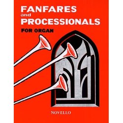 Fanfares And Processionals For Organ