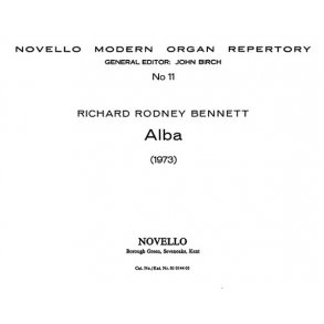 RR Bennett: Alba for Organ