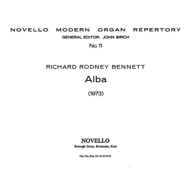 RR Bennett: Alba for Organ