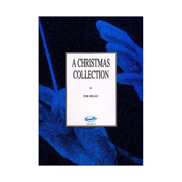A Christmas Collection For Organ