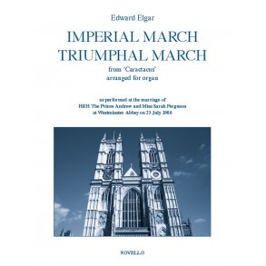 Edward Elgar: Imperial March And Triumphal March For Organ