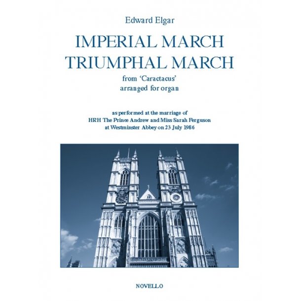 Edward Elgar: Imperial March And Triumphal March For Organ