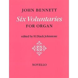 John Bennett: Six Voluntaries For Organ