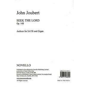 John Joubert: Seek The Lord Op.148