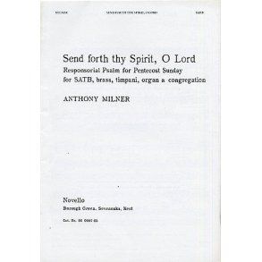 Anthony Milner: Send Forth Thy Spirit O Lord