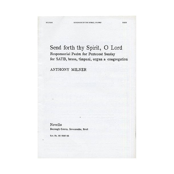 Anthony Milner: Send Forth Thy Spirit O Lord