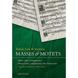 Tomas Luis De Victoria: Masses And Motets - Missa Dum Complerentur