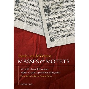 Tomas Luis De Victoria: Masses And Motets - Missa O Quam Gloriosum