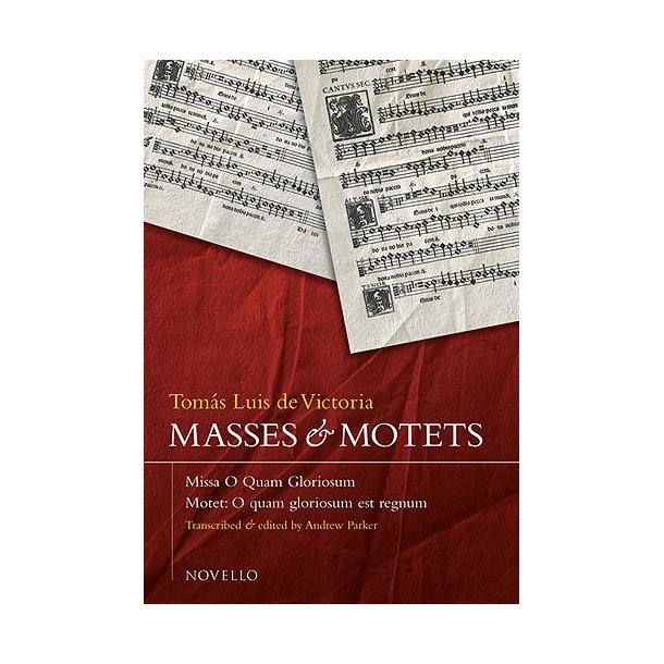 Tomas Luis De Victoria: Masses And Motets - Missa O Quam Gloriosum