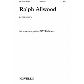 Ralph Allwood: Blessing