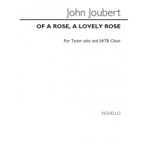John Joubert: Of A Rose, A Lovely Rose