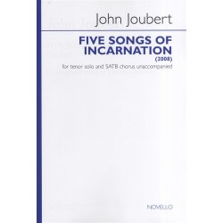 John Joubert: Five Songs Of Incarnation