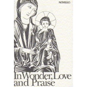 In Wonder, Love And Praise