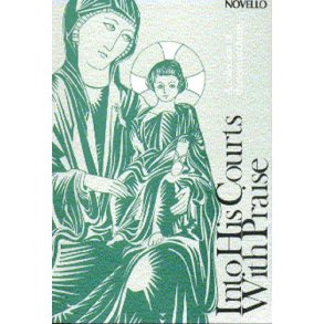 Into His Courts With Praise