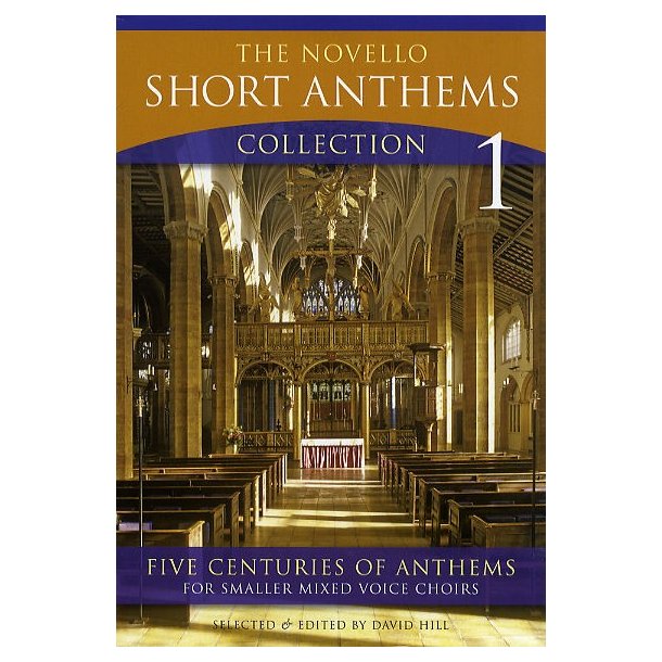 The Novello Short Anthems Collection 1
