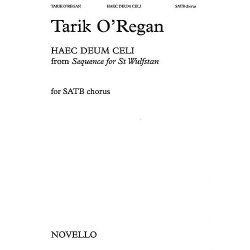 Tarik O'Regan: Haec Deum Celi (SATB)