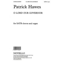 Patrick Hawes: O Lord Our Governor