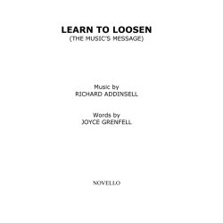 Richard Addinsell/Joyce Grenfell: Learn To Loosen (The Music's Message)