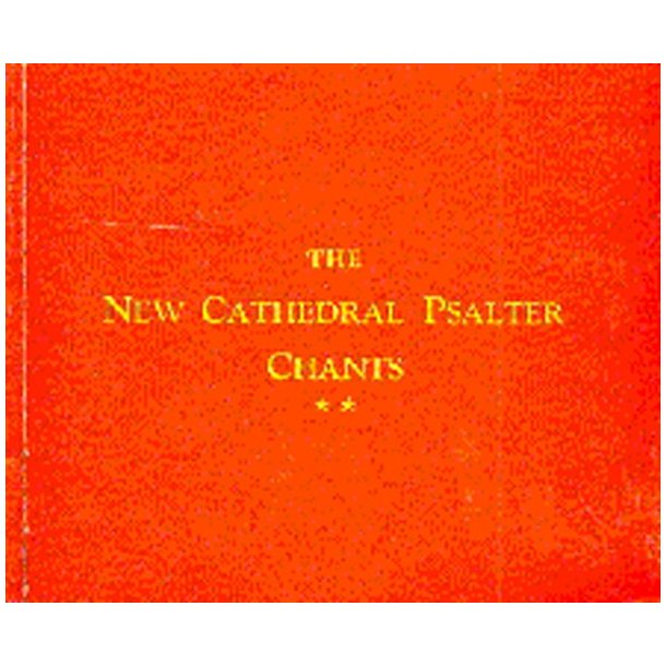 The New Cathedral Psalter Chants 82