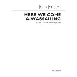John Joubert: Here We Come A-Wassailing