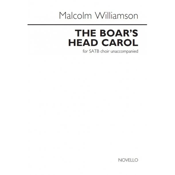 Malcolm Williamson: The Boar's Head Carol