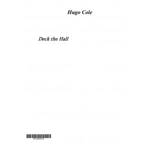 Hugo Cole: Deck The Hall