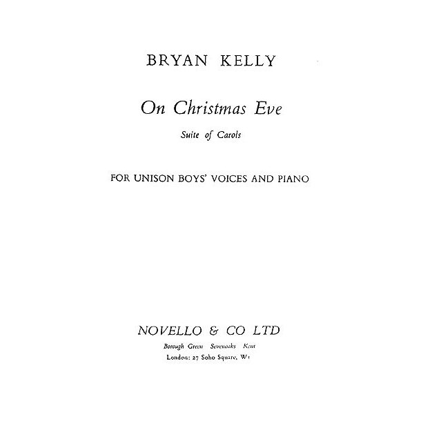 Bryan Kelly: On Christmas Eve Carol Suite