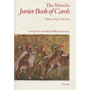 The Novello Junior Book Of Carols Teacher's Book Part 1