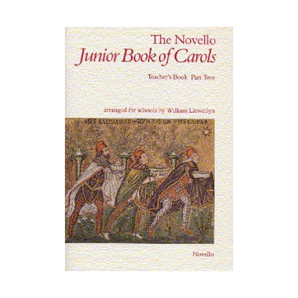 The Novello Junior Book Of Carols Teacher?s Book Part 2