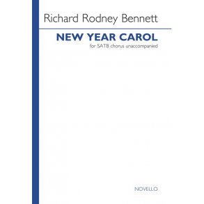 Richard Rodney Bennett: New Year Carol