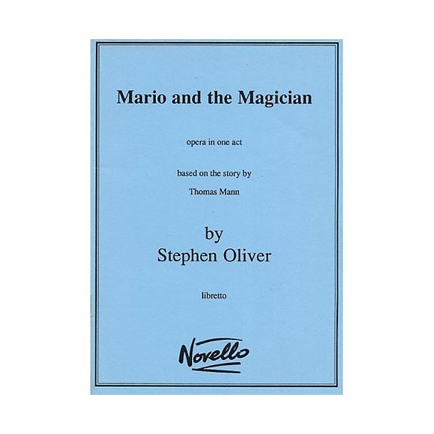 Oliver Mario And The Magician Libretto