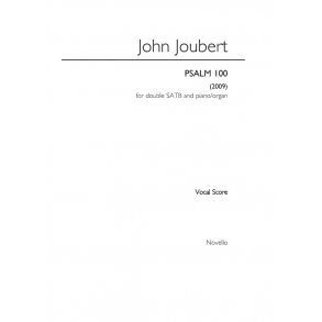 John Joubert: Psalm 100