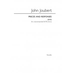 John Joubert: Preces And Responses