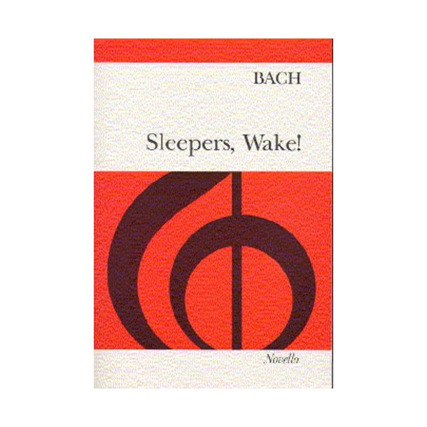 Bach: Sleepers, Wake!