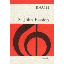 J. S. Bach: St John Passion (Vocal Score)- Old Novello Edition