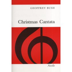 Geoffrey Bush: Christmas Cantata (Vocal Score)