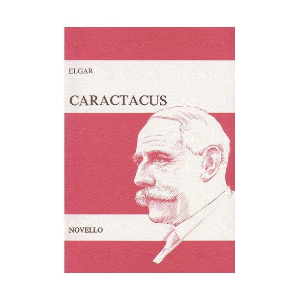 Elgar: Caractacus (Vocal Score)
