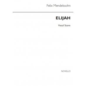 Felix Mendelssohn: Elijah (Vocal Score) (Large Print Version)