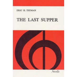 Eric Thiman: The Last Supper