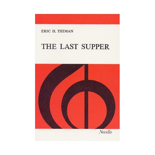 Eric Thiman: The Last Supper