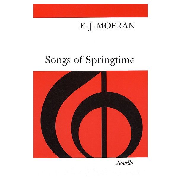 E.J.Moeran: Songs Of Springtime